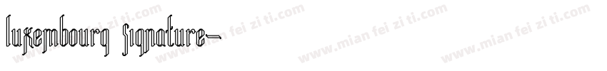Luxembourg Signature字体转换